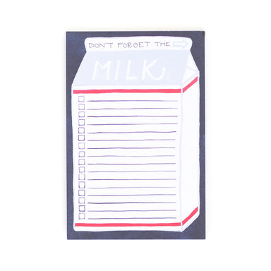Don't Forget The Milk Notepad - Northlight Homestore