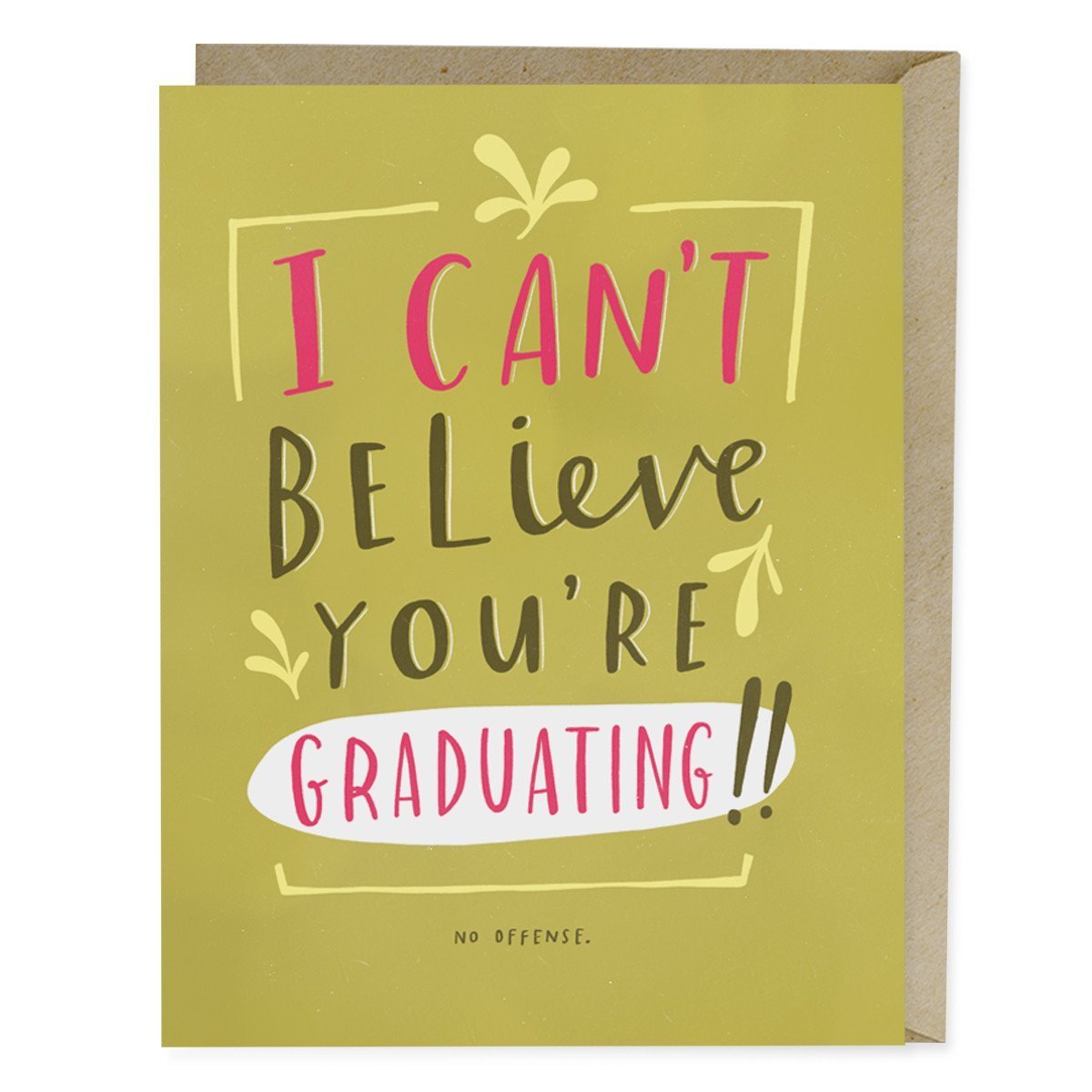 Can't Believe Graduation Card