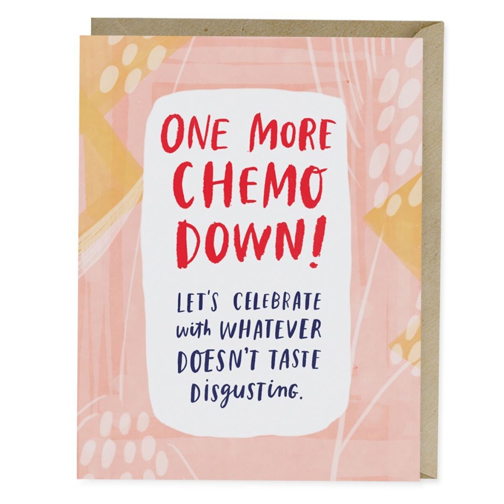 One More Chemo Down Empathy Card - Northlight Homestore
