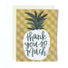 Pineapple Thank You Card - Northlight Homestore