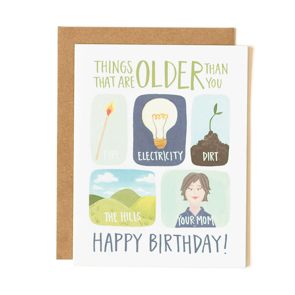 Older Than You Card - Northlight Homestore