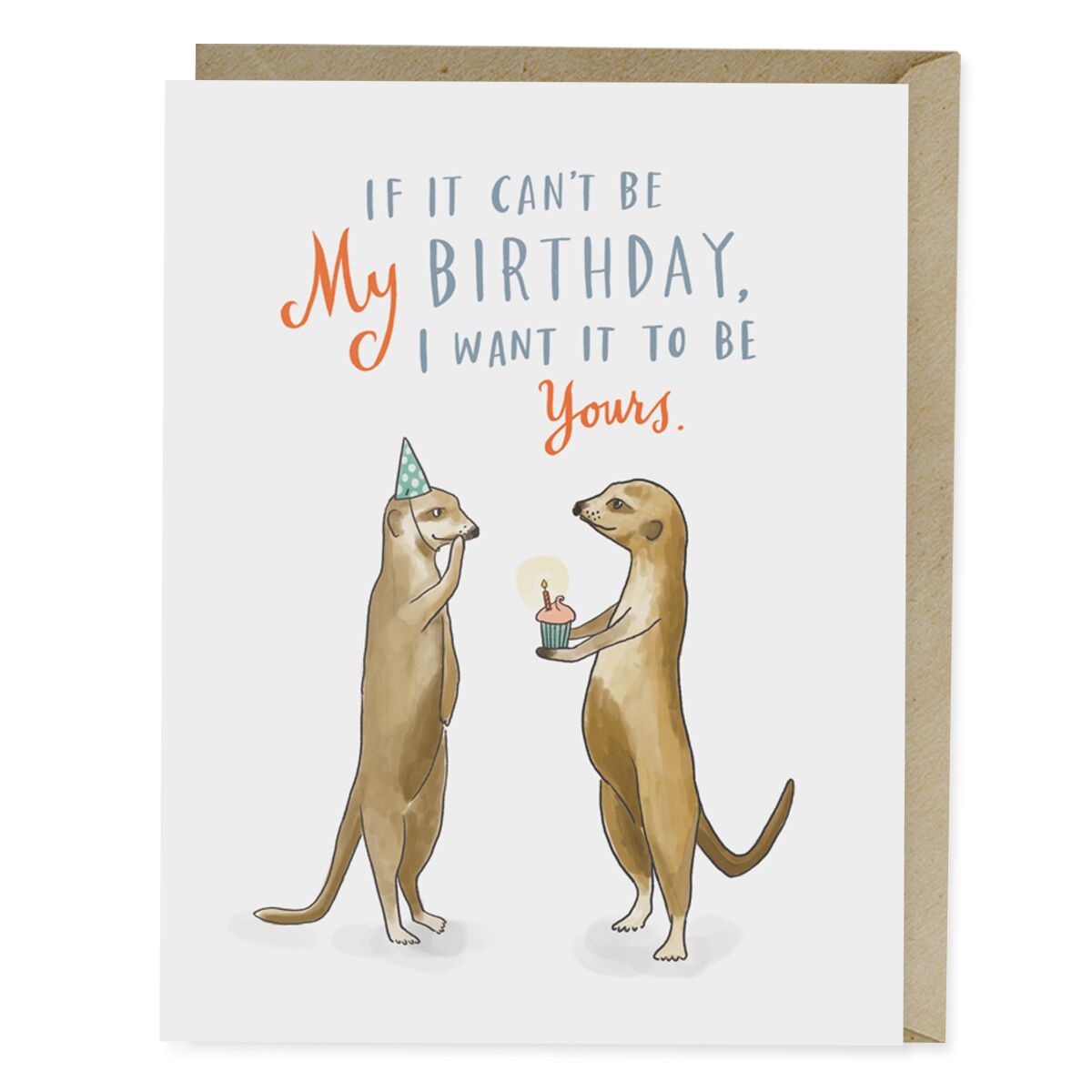 If It Can't Be My Birthday Card - Northlight Homestore